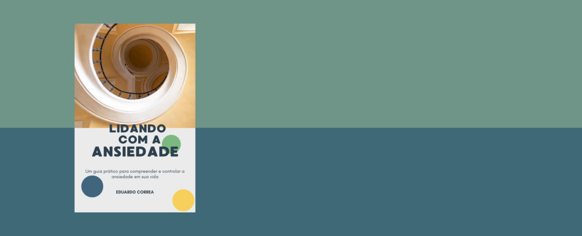 Lidando com a Ansiedade - eBook 