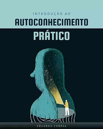 Introdução ao Autoconhecimento Prático